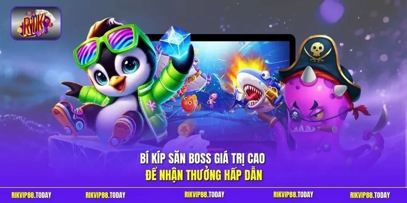Bắn Cá H5 | Hạ Boss Liên Tục Nhận Thưởng Không Giới Hạn 3 Sunwin Bí kíp săn boss giá trị cao để nhận thưởng hấp dẫn