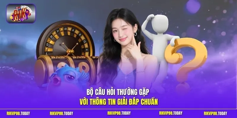 RIKVIP ⭐️RIK VIP | Cổng Game Bài Đổi Thưởng Rikvip6.la #1 VN 7/2026 15 Sunwin Bộ câu hỏi thường gặp với thông tin giải đáp chuẩn