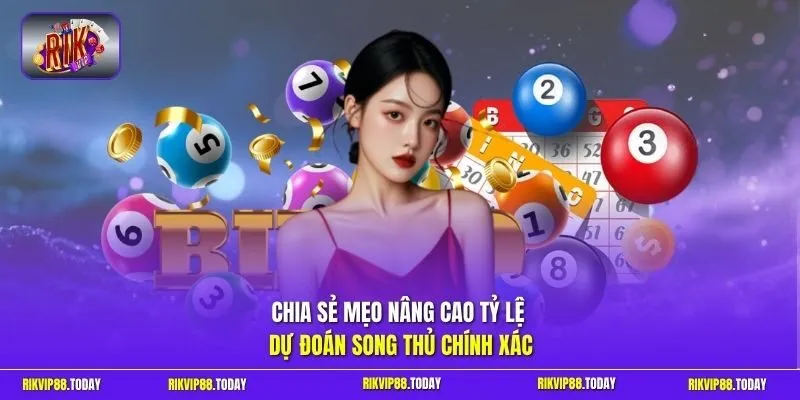 Song Thủ Lô | Kết Hợp 2 Số Chuẩn, Tăng Cơ Hội Trúng x60 3 Sunwin Chia sẻ mẹo nâng cao tỷ lệ dự đoán song thủ chính xác