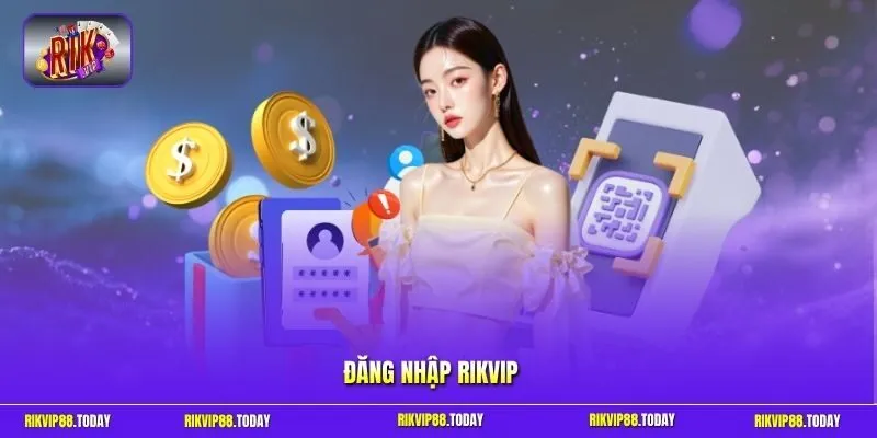 Đăng nhập Rikvip