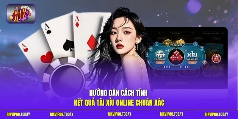 Tài Xỉu Online | Dự Đoán Cực Chuẩn Nhận Thưởng Lớn Mỗi Giây 2 Sunwin Hướng dẫn cách tính kết quả tài xỉu online chuẩn xác