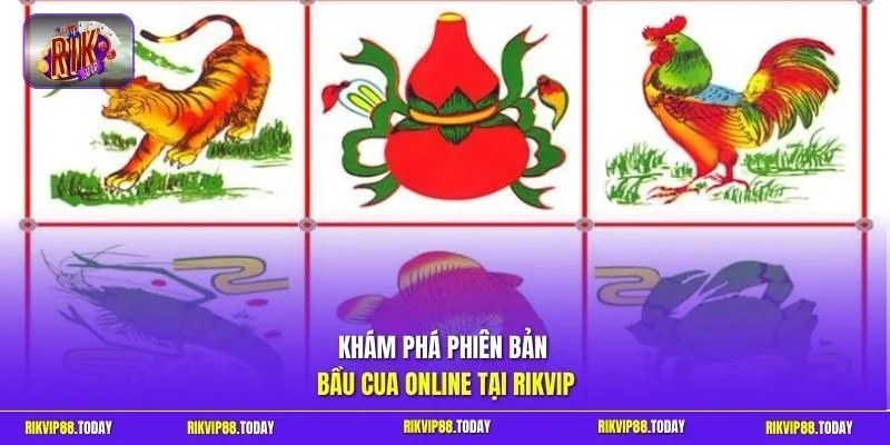 Bầu Cua Online | Đoán Linh Vật Rinh Thưởng Khủng Siêu VIP 2 Sunwin Khám phá phiên bản bầu cua online tại Rikvip